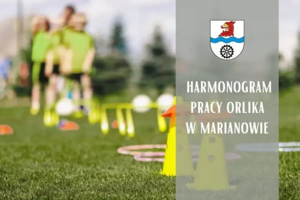 Harmonogram pracy Orlika w Marianowie na nadchodzący tydzień