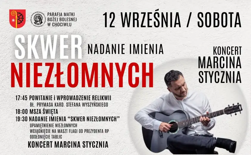 Chociwel: Skwer Niezłomnych – historyczne nadanie imienia i koncert Marcina Stycznia