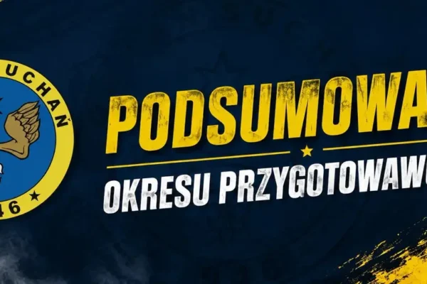 Orkan Suchań podsumowuje sparingi przed nowym sezonem