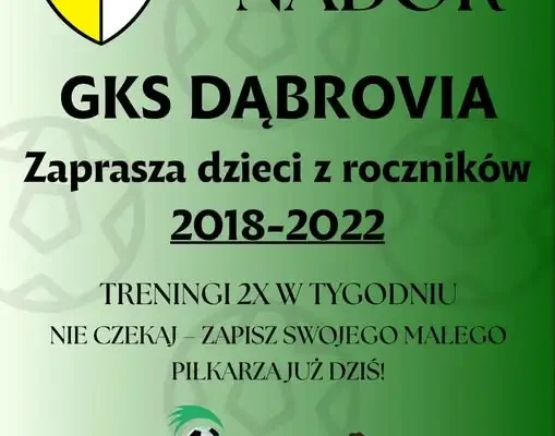 GKS Dąbrowia prowadzi nabór dla dzieci z roczników 2018–2022