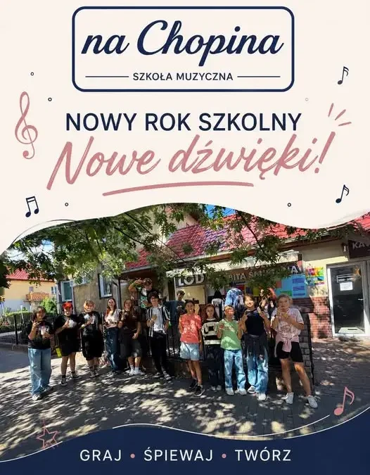 Szkoła Muzyczna NA CHOPINA w Stargardzie rozpoczyna 15. rok działalności