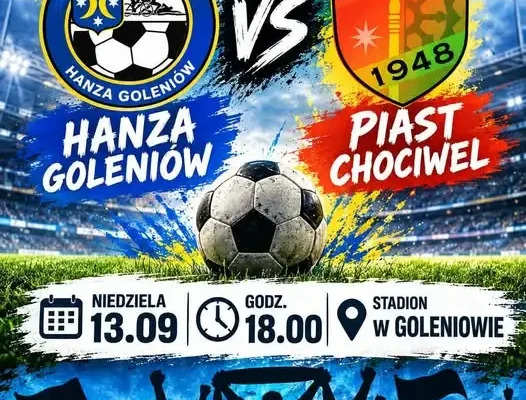 Trampkarze Piasta Chociwel zagrają w Goleniowie z Hanzą