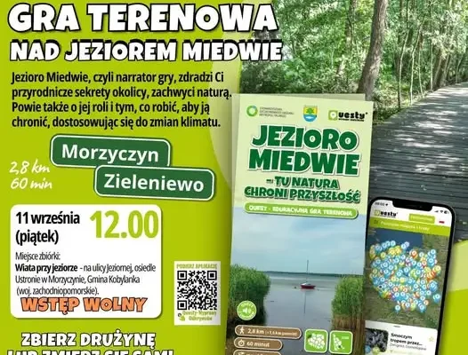 Jezioro Miedwie zaprasza na inaugurację nowej gry terenowej w Morzyczynie