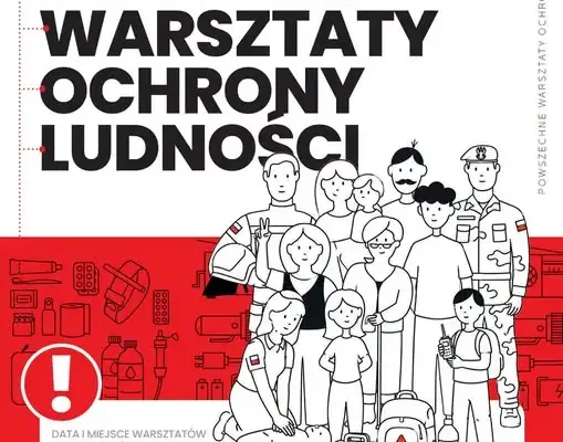 Powszechne Warsztaty Ochrony Ludności w Dolicach – zdobądź praktyczną wiedzę o bezpieczeństwie