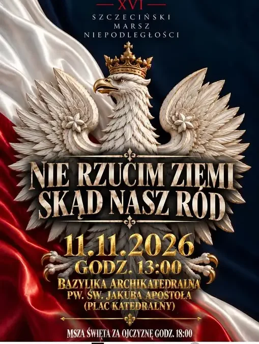 XVI Szczeciński Marsz Niepodległości – 11 listopada 2026