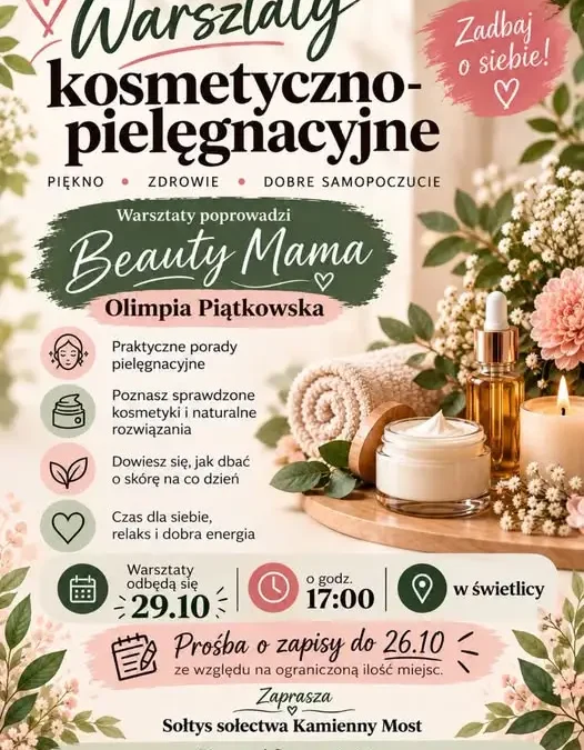 Kamienny Most: warsztaty kosmetyczno-pielęgnacyjne już 29 października