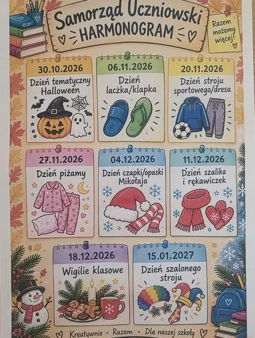 Samorząd Uczniowski ogłasza harmonogram szkolnych dni tematycznych