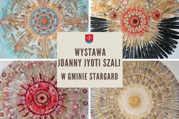 Wernisaż Joanny Jyoti Szali w Gminie Stargard – sztuka mandali i wewnętrzny spokój