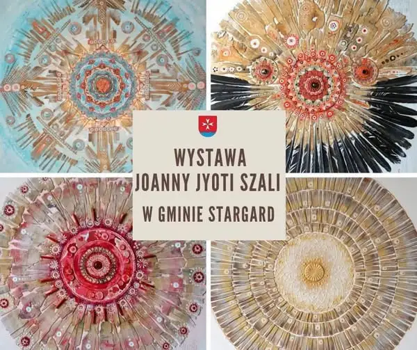 Wernisaż Joanny Jyoti Szali w Gminie Stargard – sztuka mandali i wewnętrzny spokój